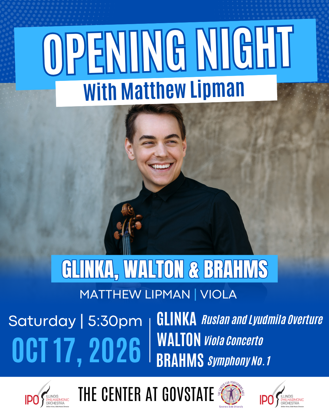 ILLINOIS PHILHARMONIC ORCHESTRA: OPENING NIGHT WITH MATTHWEW LIPMAN