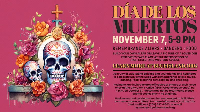 CITY OF BLUE ISLAND - DIADE LOS MUERTOS
