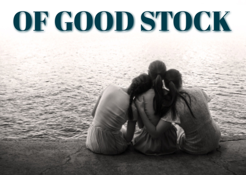 ACADEMIC THEATER PRESENTS OF GOOD STOCK