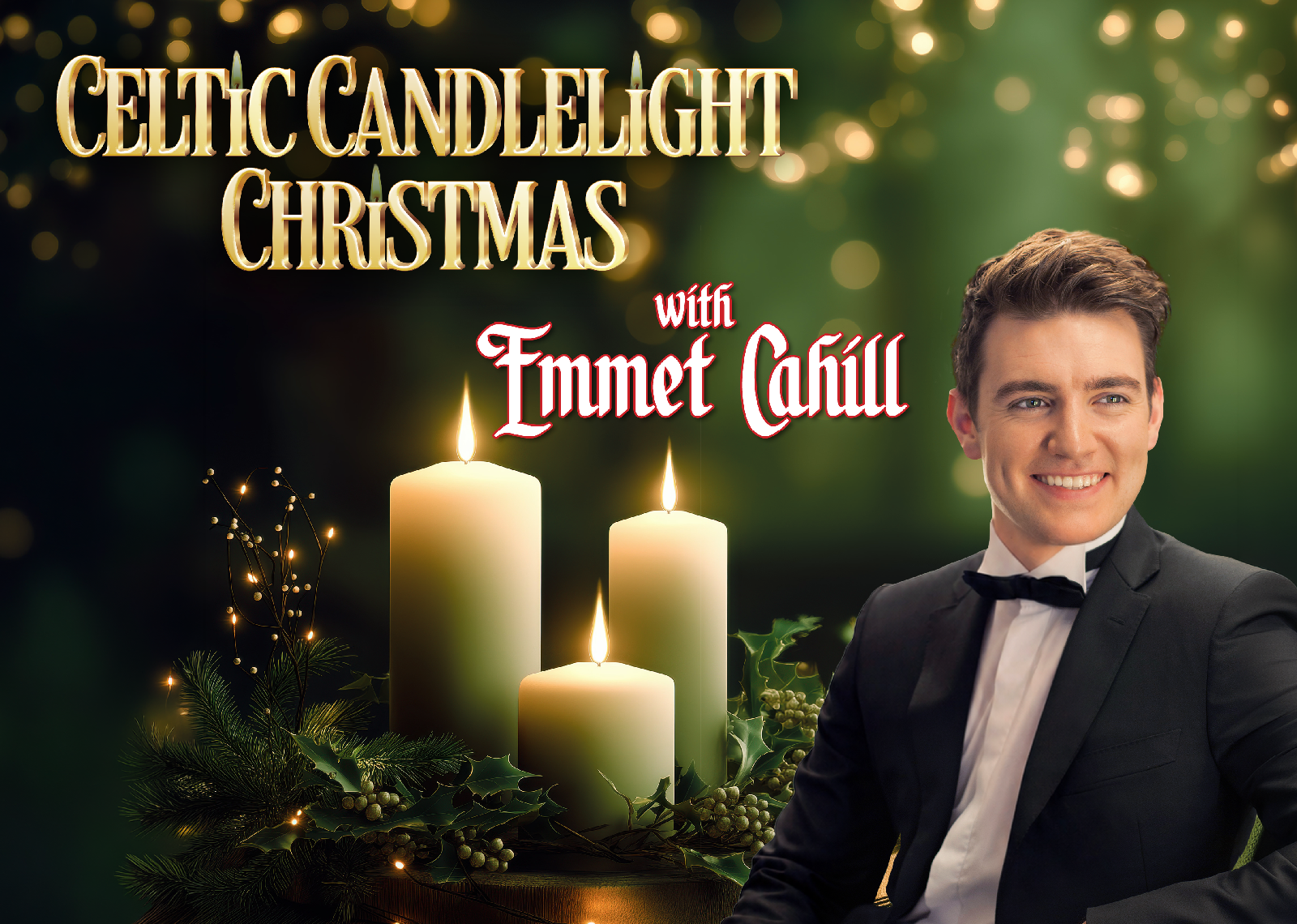 CELTIC CANDLELIGHT CHRISTMAS WITH EMMET CAHILL