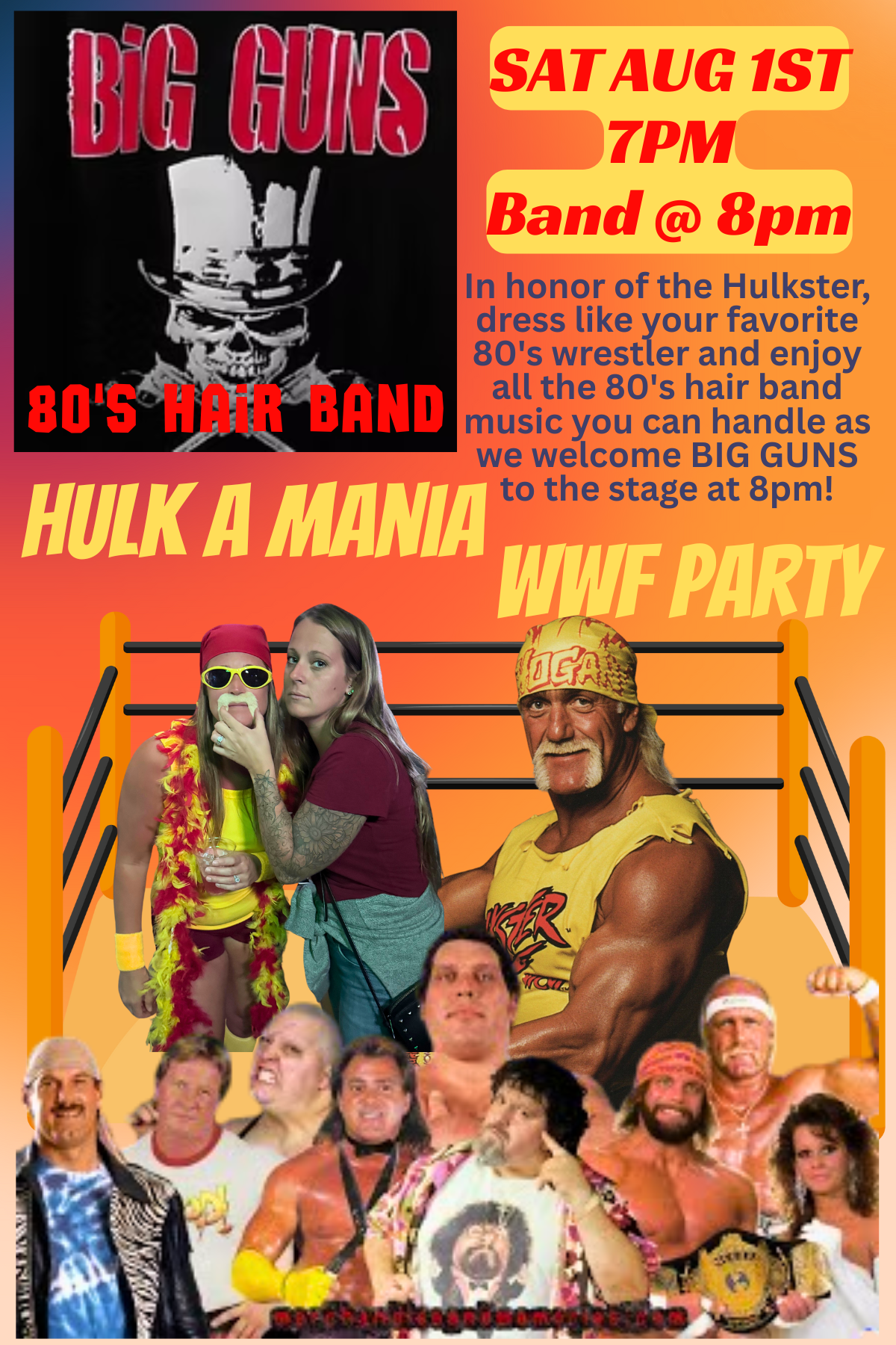 LIVE MUSIC! 80'S HAIR BAND -  BIG GUNS - HULK HOGAN PARTY!