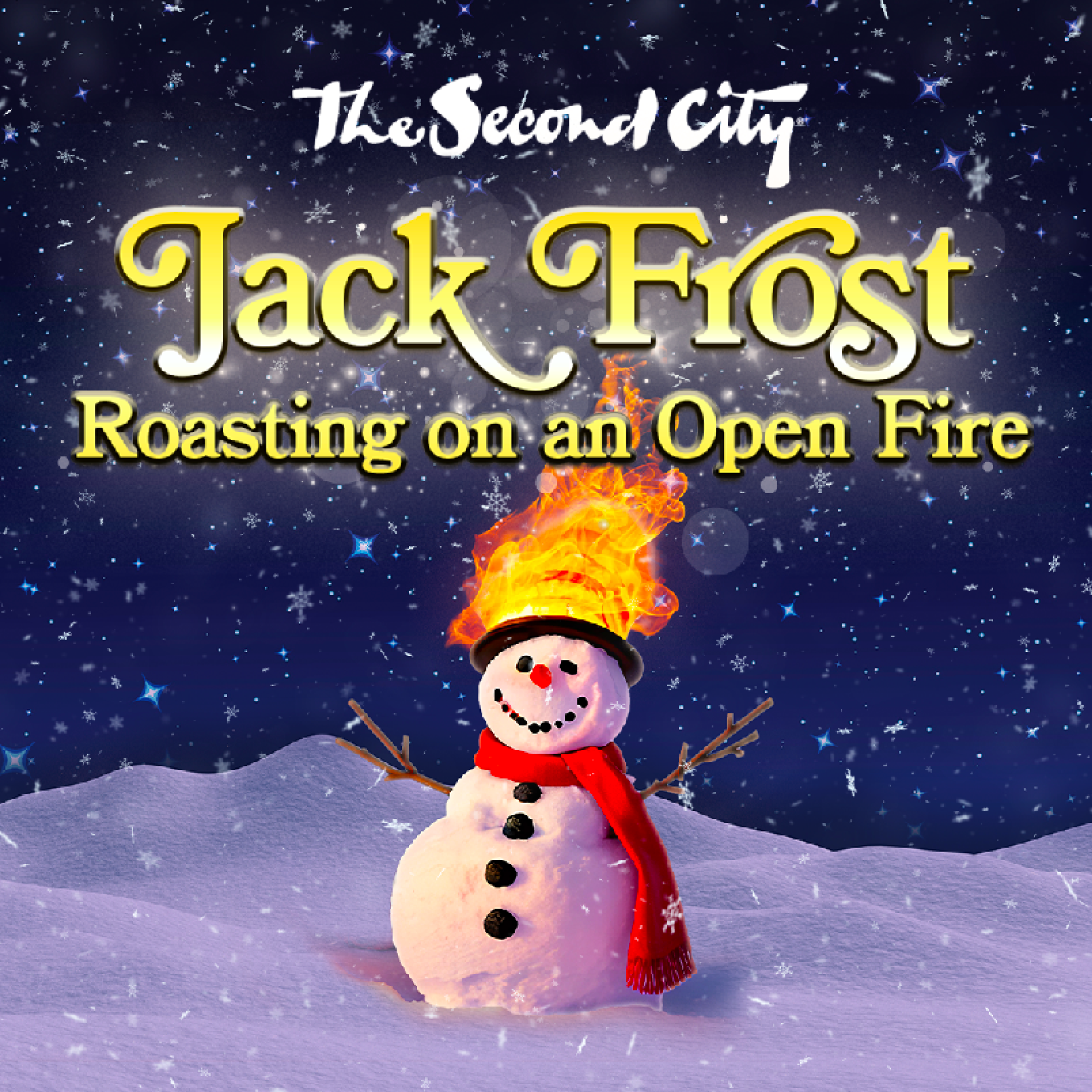 THE SECOND CITY, JACK FROST ROASTING ON AN OPEN FIRE