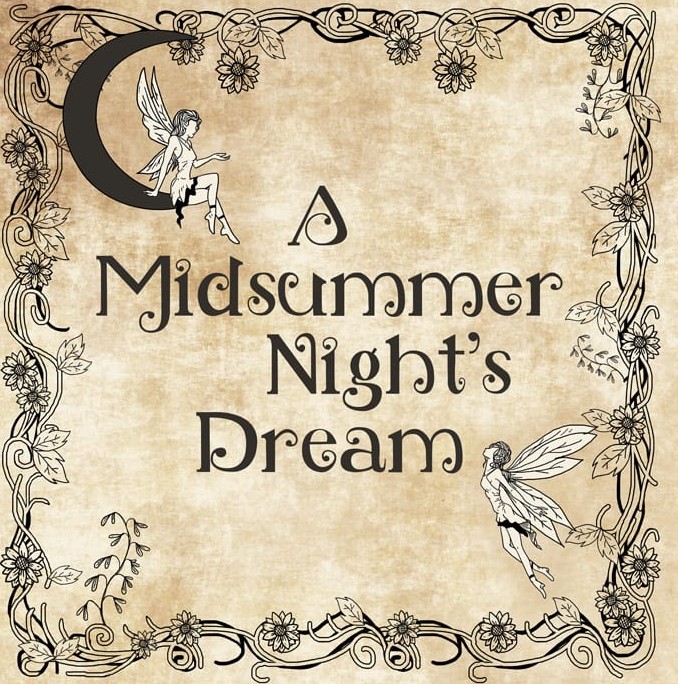 A MIDSUMMER NIGHT'S DREAM