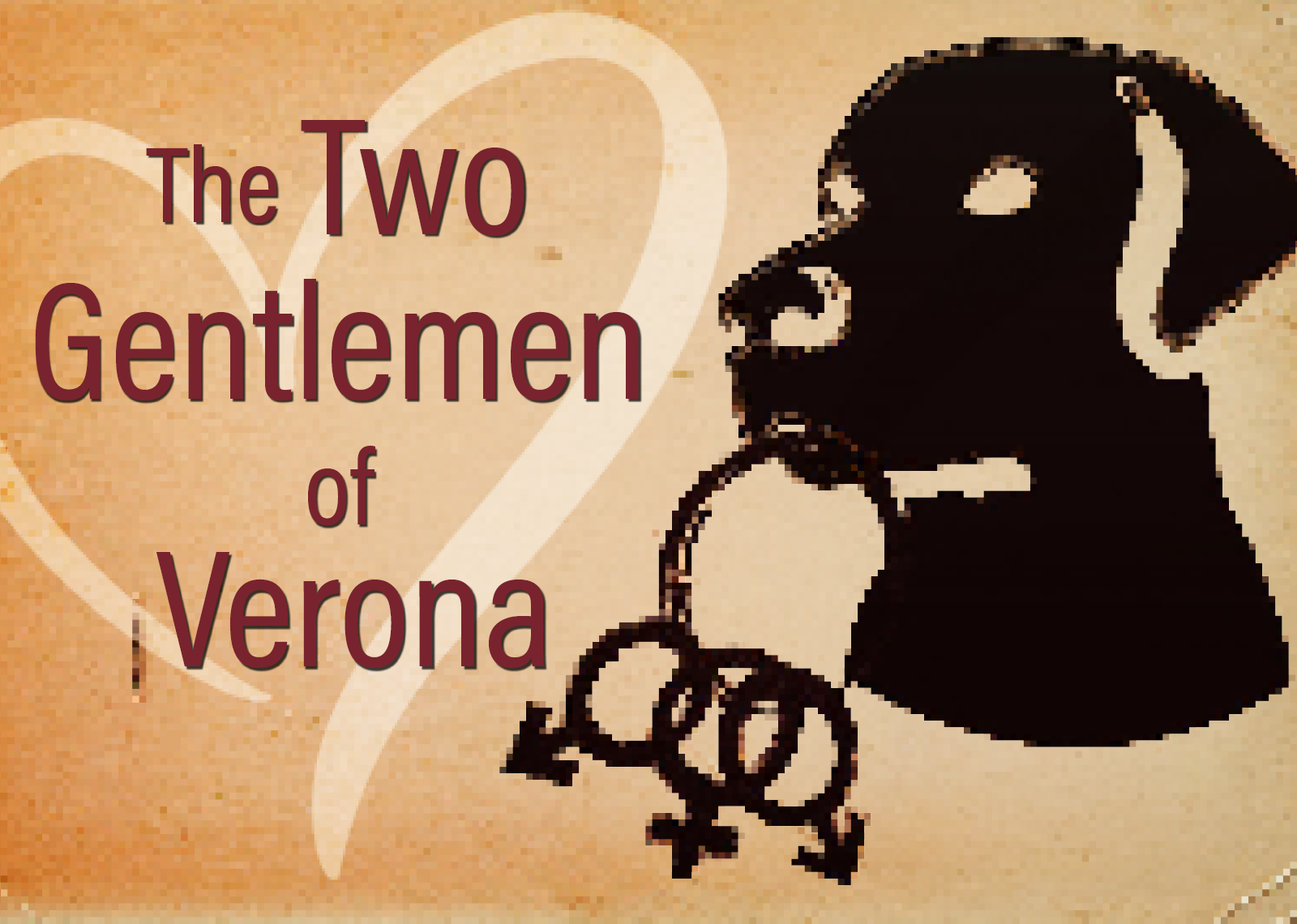 ACADEMIC THEATER PRESENTS THE TWO GENTLEMEN OF VERONA